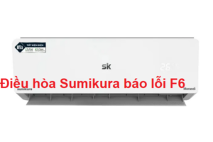 dieu-hoa-sumikura-bao-loi-f6